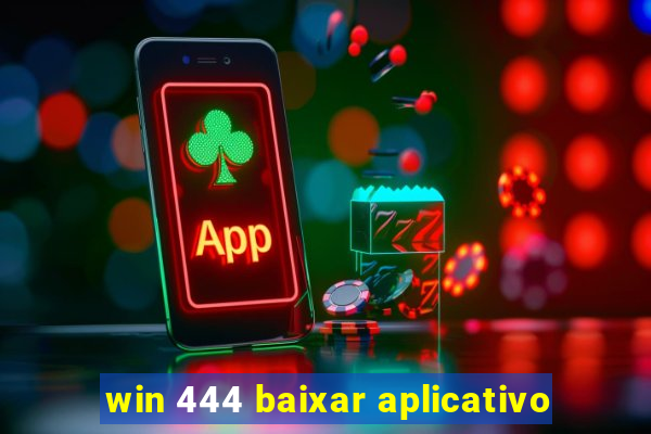 win 444 baixar aplicativo